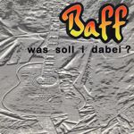 Cover der BAFF-CD Was soll i dabei?